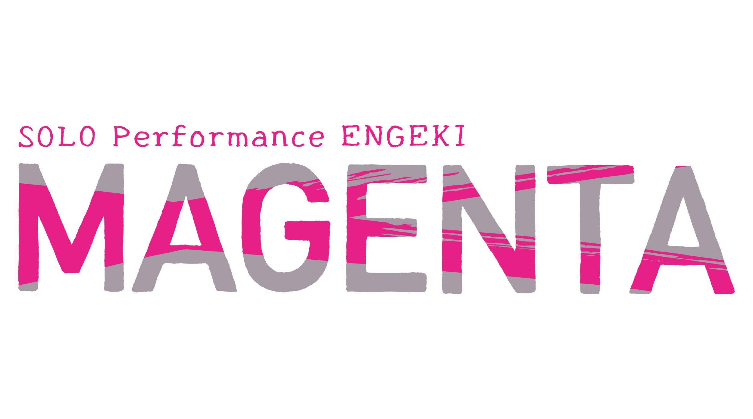 SOLO Performance ENGEKI 「MAGENTA」上演決定!!